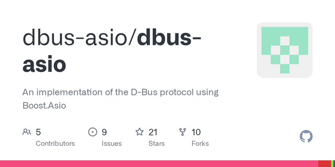 GitHub - dbus-asio/dbus-asio: An implementation of the D-Bus protocol using Boost.Asio