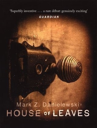 The cover for Mark Z Danielewski's novel House of Leaves shows an antique doorknob on an old timber door