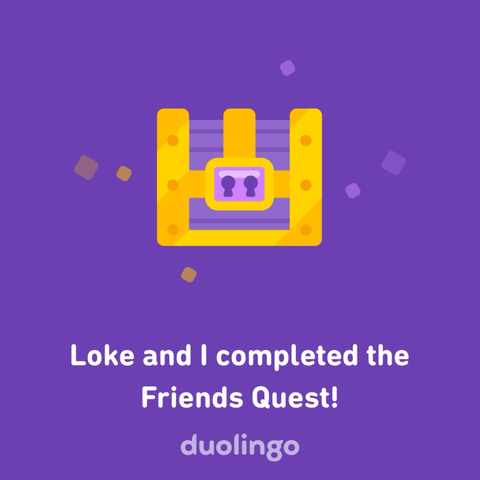 Award banner from Duolingo app: Loke and I completed the Friends Quest