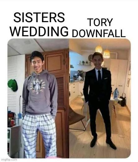 Sisters wedding: (guy in pijama pants)

Tory downfall: (guy in full formal suit) 