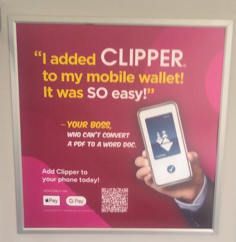 Poster with a smartphone screen displaying a Clipper card and a check mark.

Accompanying poster text:

