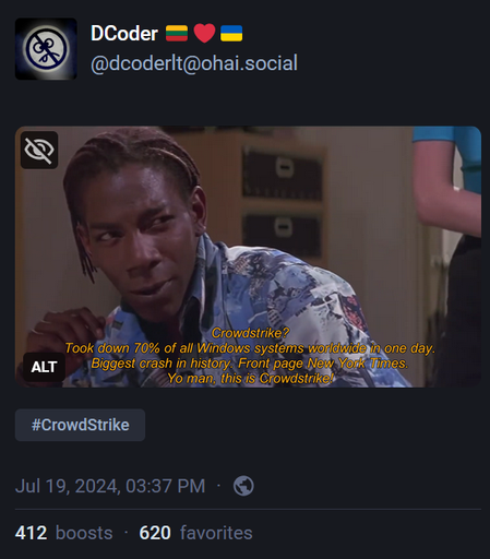 A screenshot of a Mastodon post I made, putting a CrowdStrike reference in an image from Hackers.

412 boosts · 620 favorites