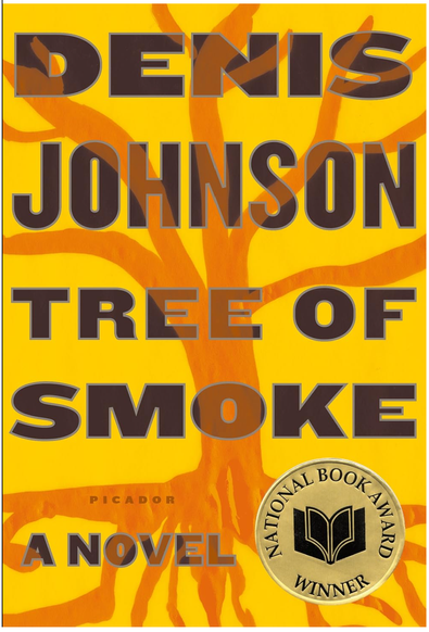 Denis Johnson / Tree of Smoke