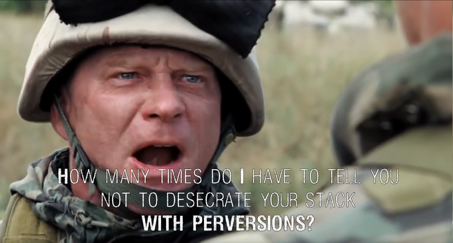 A screengrab from Generation Kill.
Sgt. Major Sixta is fuming mad, yelling at that marine:
“How many times do I have to tell you not to desecrate your stack WITH PERVERSIONS?