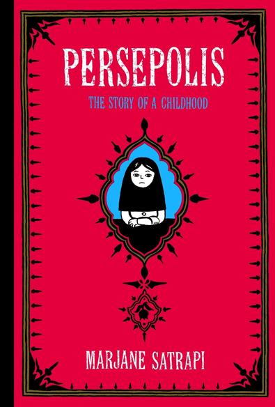 Persepolis 

The story of a childhood 

Marjane Satrapi