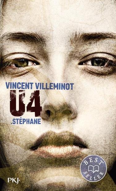 Vincent Villeminot

U4
.Stéphane 

PKJ. 
Best seller