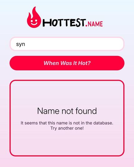 hottest.name

> syn

When was it hot?

Name not found

