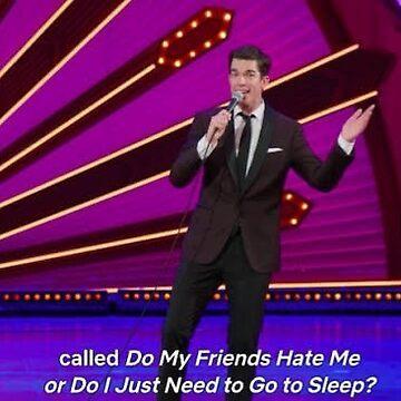 John Mulaney saying 