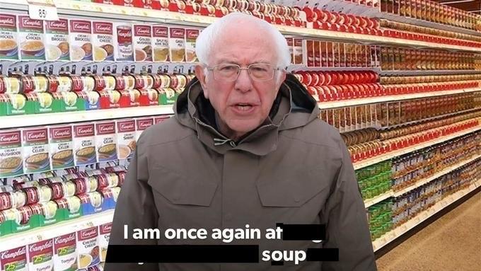 Bernie Sanders in the soup aisle of a grocery store. Caption says I am once again at soup.